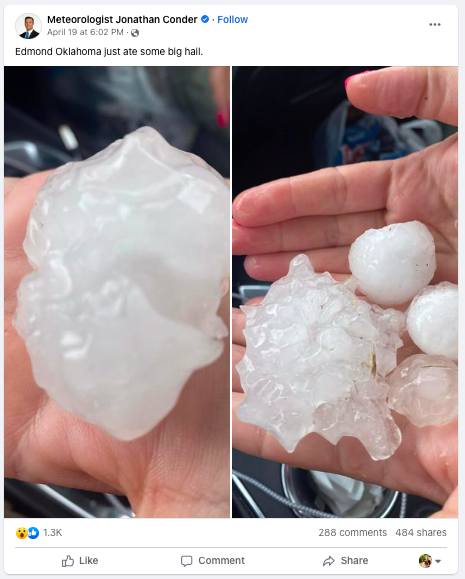 Edmond Oklahoma just ate some big hail. - Meteorologist Jonathan Conder, Oklahoma City, OK